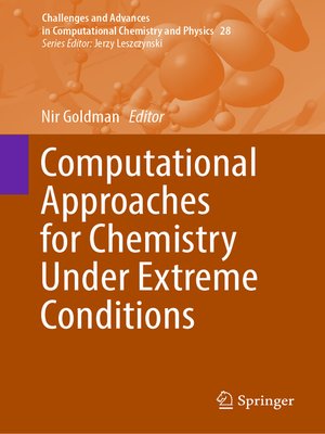 cover image of Computational Approaches for Chemistry Under Extreme Conditions